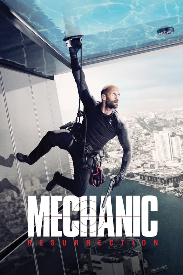 مکانیک: رستاخیز Mechanic: Resurrection