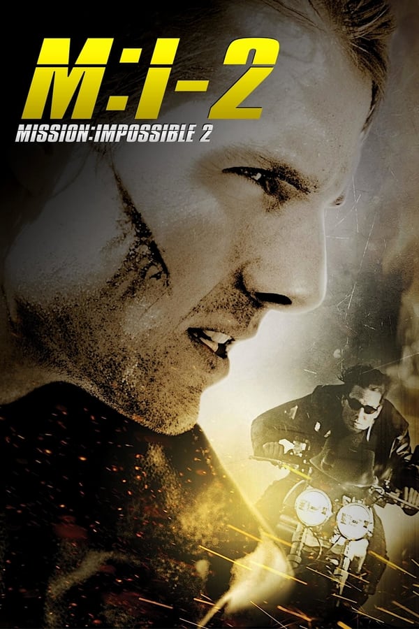 ماموریت غیرممکن دو Mission: Impossible II