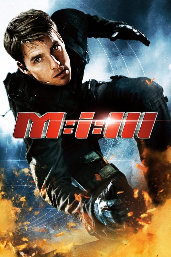 ماموریت غیرممکن سه Mission: Impossible III