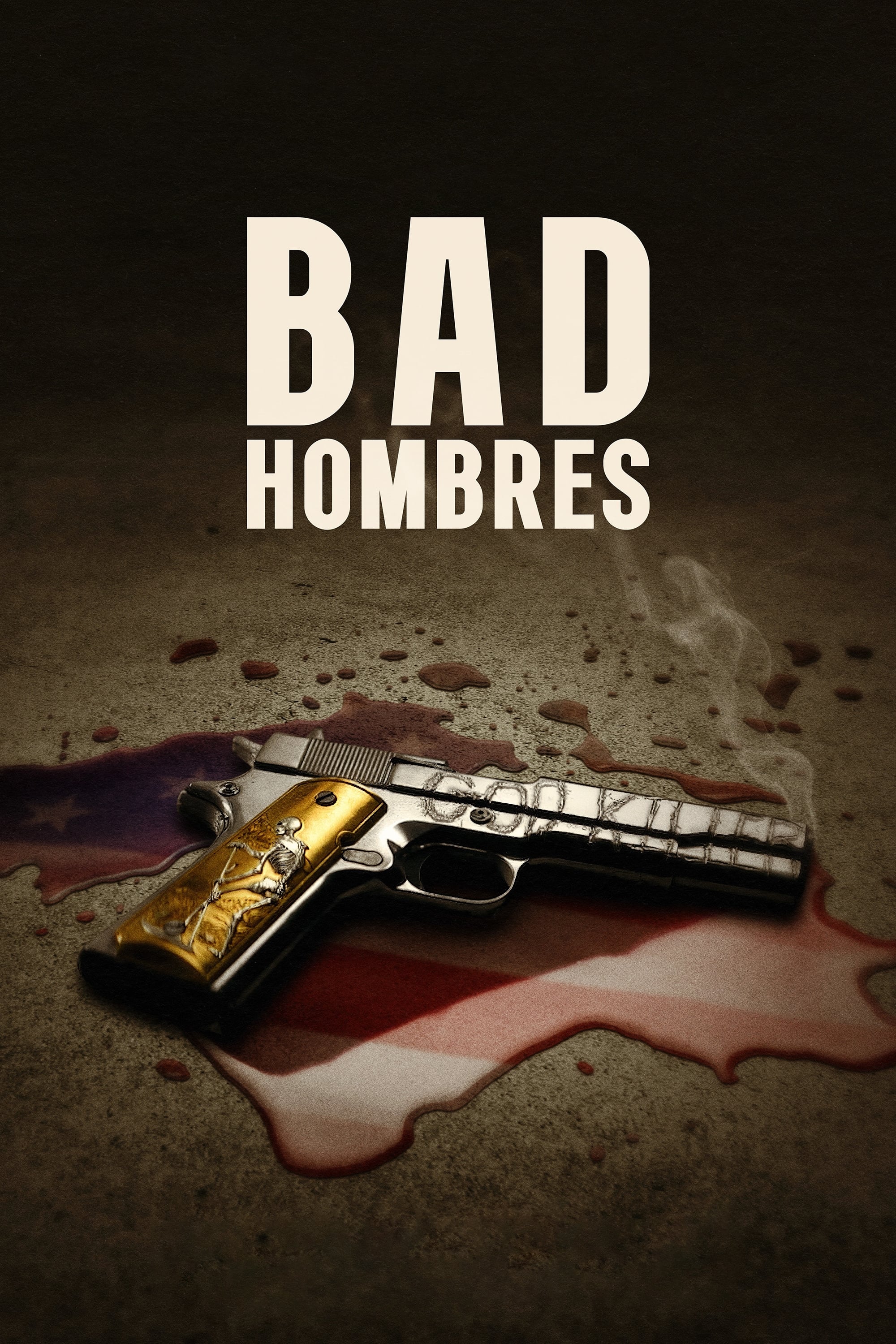 مردان بد Bad Hombres
