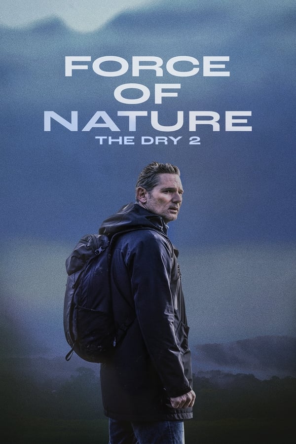 نیروی طبیعت: خشکسالی Force of Nature: The Dry 2