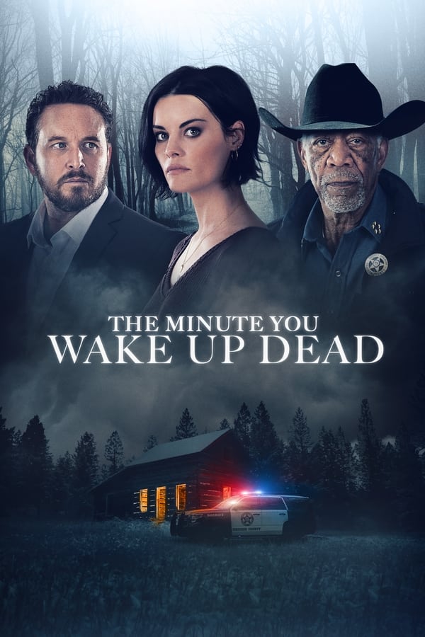 لحظه ای که مرده به هوش می آیی The Minute You Wake Up Dead