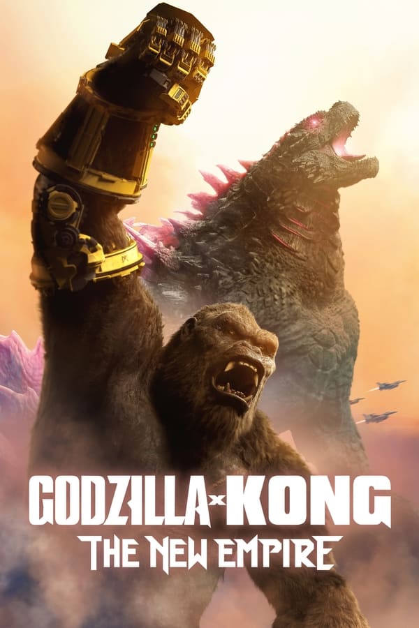 گودزیلا و کونگ: امپراتوری جدید Godzilla x Kong: The New Empire