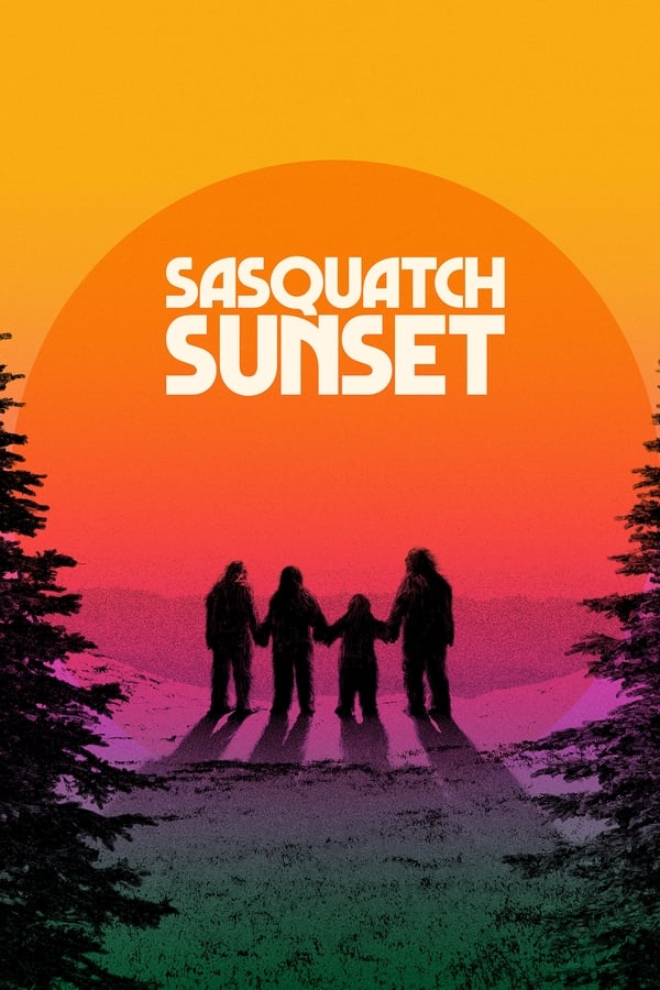 غروب ساسکواچ‌ Sasquatch Sunset