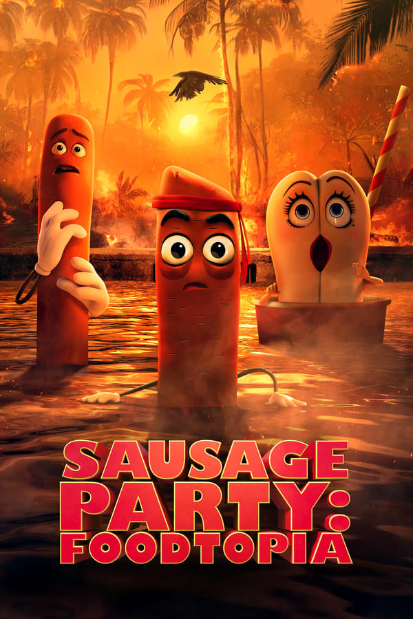 پوستر سوسیس پارتی: فودتوپیا Sausage Party: Foodtopia