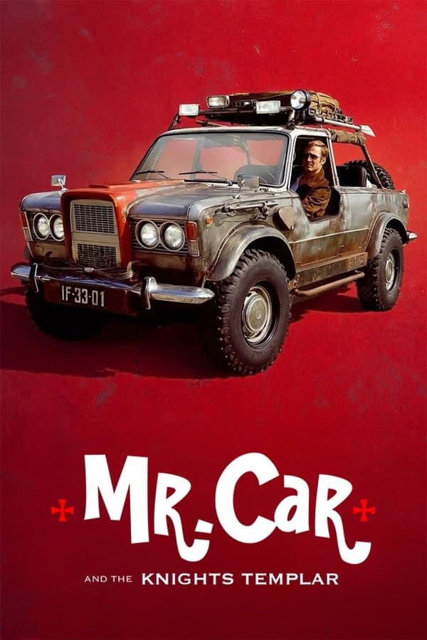 آقای ماشین سوار و شوالیه های معبد Mr. Car and the Knights Templar