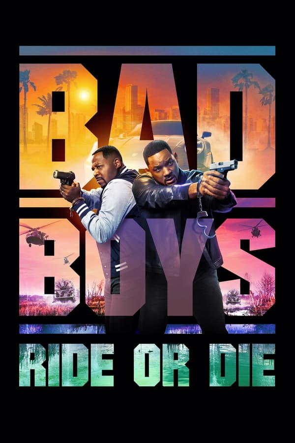 پسران بد: بران یا بمیر Bad Boys: Ride or Die