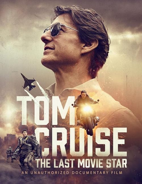 تام کروز: آخرین ستاره سینما - Tom Cruise: The Last Movie Star