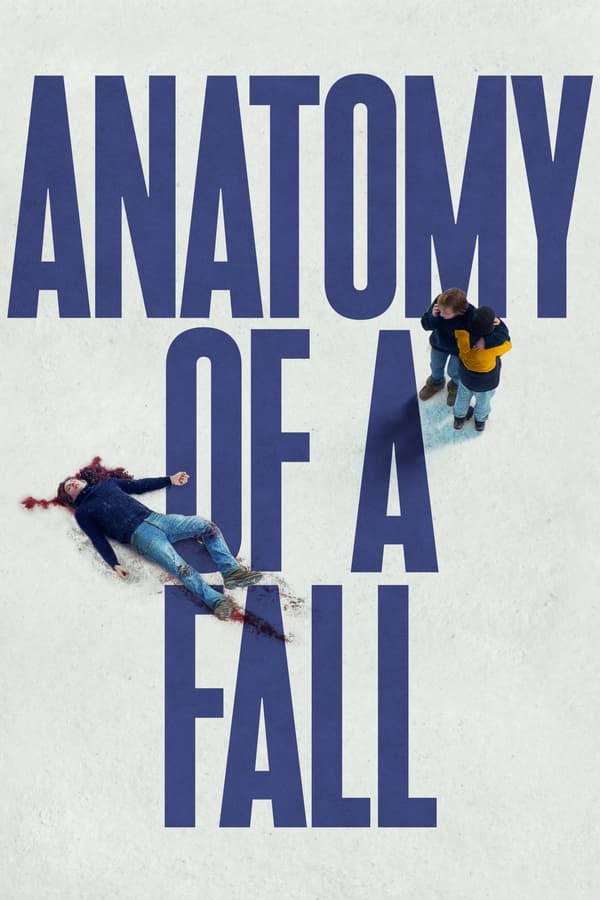 آناتومی یک سقوط Anatomy of a Fall