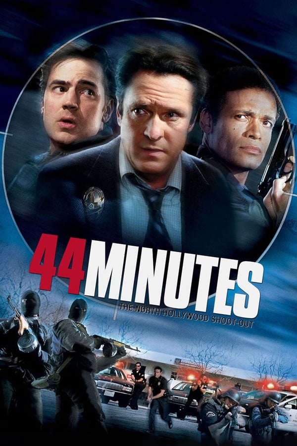 پوستر 44 دقیقه: تیراندازی شمال هالیوود 44 Minutes: The North Hollywood Shoot-Out